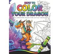 How to Color Your Dragon