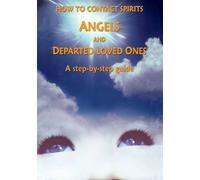 How to Contact Angels & Depart - How to Contact Angels & Depart