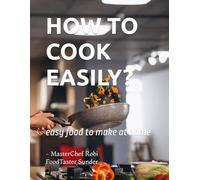 HOW TO COOK EASILY: easy food to make at home