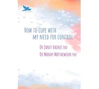 How to Cope with My Need for Control