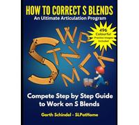 How to Correct S Blends: A Speech Therapy Workbook with Fun Images, Exercises and Activities