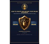 How to Create and Secure Your Online Accounts: A Step-by-Step Guide to Gmail, Outlook, Yahoo, WhatsApp, Telegram & Signal Account Setup