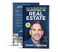 How to Create Wealth Investing in Real Estate