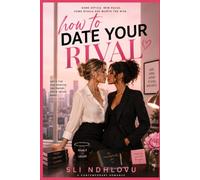 How To Date Your Rival: 2