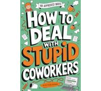 How to Deal With Stupid Coworkers - HR Approved Ways: Stocking Stuffers For Men | HR-Approved Alternatives to What You Really Want to Say to Difficult ... Survival Guides | Gag gifts for coworkers
