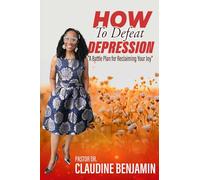 How to Defeat Depression