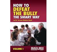 How to Defeat the Bully the Smart Way (1)