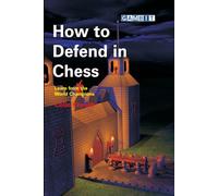 How to Defend in Chess