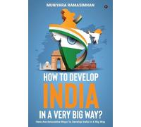 How to develop India in a very big way? (Tascabile)