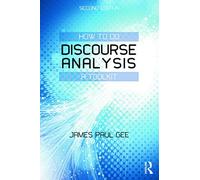 How to do Discourse Analysis: A Toolkit
