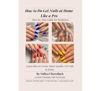 How to Do Gel Nails at Home Like a Pro: Step-by-Step Guide for Beginners