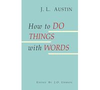 How to Do Things with Words