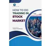 How to do Trading in Stock Market: Step by Step Guide
