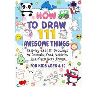 How to draw 111 awesome things