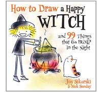 How to Draw a Happy Witch and 99 Things That Go Bump in the Night