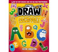 How to Draw: Alphabet Monsters: A Step-by-Step Drawing Book for Kids from FirstArtBooks