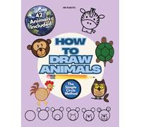 How to Draw Animals for Kids: The Simple Circle Method