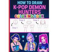 How To Draw Book: Learn To Draw And Coloring kpóp Your Favorite Characters