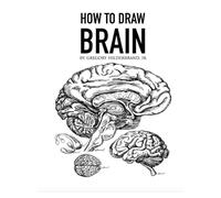 How to Draw Brain: Mastering the Art of Drawing Brain
