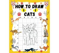 How To Draw Cats: Learn How To Draw Cats For Beginners in Simple Steps.