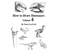 How to Draw Dinosaurs, Volume 4