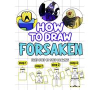 How to Draw: Easy and Step by Step Drawing Fors-aken's Characters Book for Beginners Teens Kids Children Boys Girls Ages 4-8 8-12