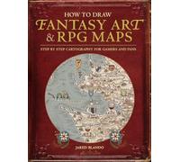 Jared Blando How to Draw Fantasy Art and RPG Maps (Tascabile)