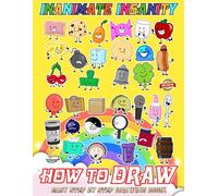 How to Draw Inanimate Insanity + Coloring Pages: Learn How to Draw Step-by-Step For Beginners Ages 4-8, 9-12, Unofficial Book, Draw and Color Book For ... Occasion in Work Office, Home, School, Event