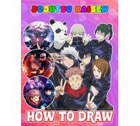How To Draw Ju-jutsu's for Kids, Teens & Adults: Easy Step-by-Step, Drawing Guide for Beginners (Easy Drawing for Kids), Great Gifts For Adults To Chill, Unwind, And Relieve Stress