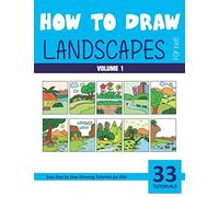 How to Draw Landscapes for Kids - Volume 1