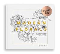 How To Draw Modern Florals (Mini): A Pocket-Sized Road Trip Book (Christmas Stocking Stuffer Edition): 8