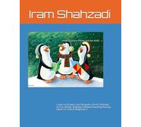 How to Draw Penguins for Kids: Easy Step-by-Step Penguin Drawing & Coloring Book for Beginners (Ages 4-8): Learn to Draw Cute Penguins, Arctic Animals ... Drawing Activity Book for Kids & Beginners