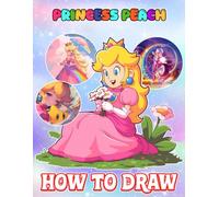 How To Draw Prin-cess: Draw and Coloring Book | Learn How to Draw Cute Character Step-by-Step For Beginners Ages 4-8, 9-12 Girls, Boys, Teens and Adults
