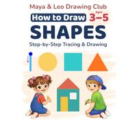 How to Draw Shapes: Step-by-Step Tracing & Drawing for Ages 3-5