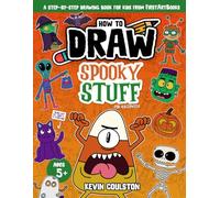 How to Draw: Spooky Stuff for Halloween: A Step-by-Step Drawing Book for Kids from FirstArtBooks