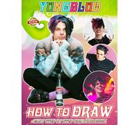 How to Draw Yung.bl@ud + Coloring Pages: Learn How to Draw Cute Character Step-by-Step For Beginners Ages 4-8, 9-12, Unofficial Book, Draw and Color ... Occasion in Work Office, Home, School, Event