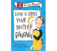 How to Drive Your Brother Bananas