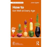How to Eat Well at Every Age