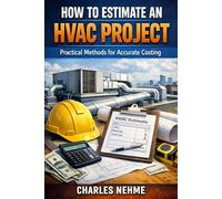 How to Estimate an HVAC Project - Practical Methods for Accurate Costing