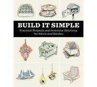 How-To Experts at Storey Publishing Build It Simple (Tascabile)