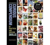 How-To Experts at Storey's Curious Compendium of Practical a (Copertina rigida)