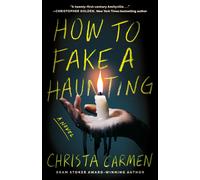 How to Fake a Haunting-Carmen, Christa-Copertina flessibile
