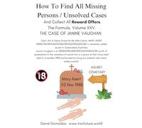 How To Find All Missing Persons / Unsolved Cases. And Collect All Reward Offers. Volume XXV: THE CASE OF JANINE VAUGHAN
