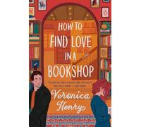 How to Find Love in a Bookshop