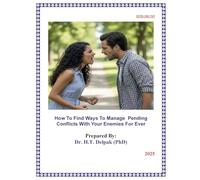 How To Find Ways To Manage Pending Conflicts With Your Enemies For Ever