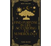 How to Find Your Purpose According to Numerology