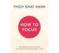 How to Focus