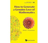 How To Generate A Genuine Love Of Mathematics: 45