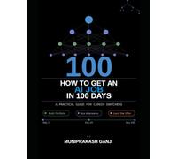 HOW TO GET AN AI JOB IN 100 DAYS: A Practical Guide for Career Switchers