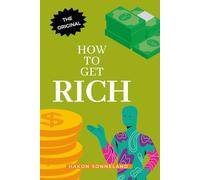 How to get Rich: From the Less is More - Self-Help Book series